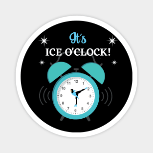 It's Ice O'clock - Time for Ice Skating Magnet